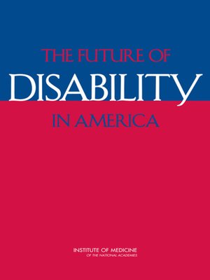 cover image of The Future of Disability in America